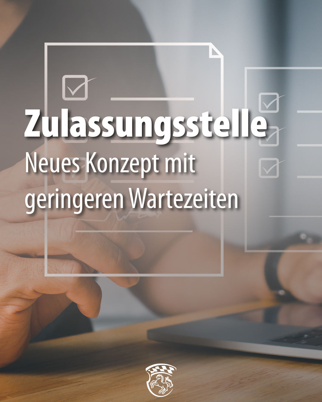 Zulassungsstelle: Neues Konzept mit geringeren Wartezeiten